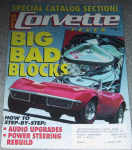 CORVETTE FEVER 1991 DEC - GREENWOOD's # 49 BFG, L89s, STEERING, '77, ZANNIS